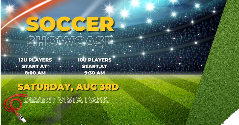 Soccer Showcase 8/3 for 10U & 12U